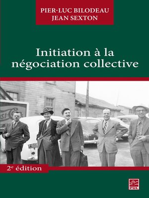 cover image of Initiation à la négociation collective 2e édi